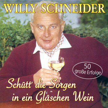 Willy Schneider Leise singt der Südwind