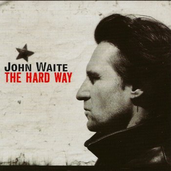 John Waite Girl From The North Country