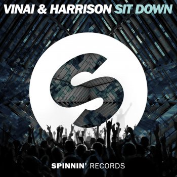 VINAI feat. Harrison Sit Down - Extended Mix