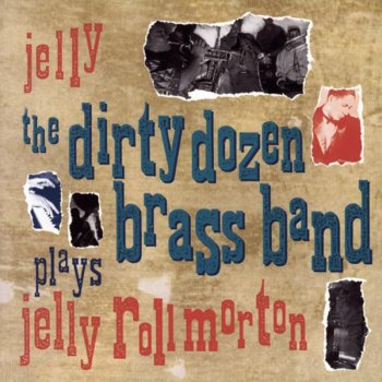 The Dirty Dozen Brass Band Jungle Blues