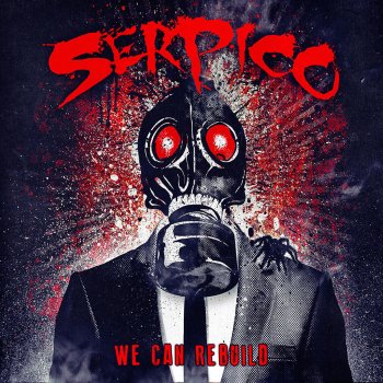 Serpico We Can Rebuild
