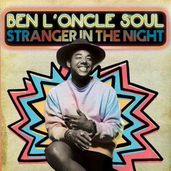 Ben l'Oncle Soul Stranger In the Night