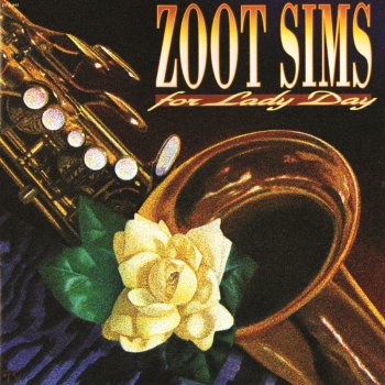 Zoot Sims I Cried for You