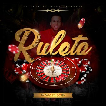 El Alfa feat. Yomel Ruleta