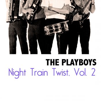 The Playboys One More for the Road