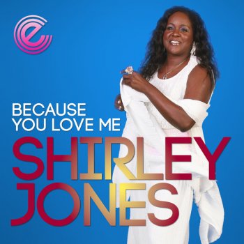 Shirley Jones Because You Love Me (Intimate Dub Mix)