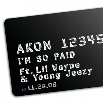 Akon Feat. Lil Wayne I'm So Paid