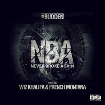 Joe Budden feat. Wiz Khalifa & French Montana N.B.A.