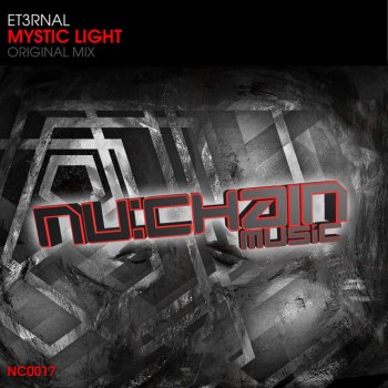 Et3rnal Mystic Light - Original Mix Edit