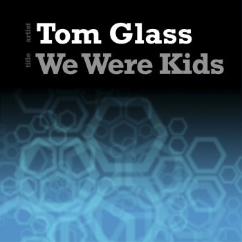 Tom Glass She Shines