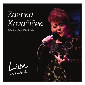 Zdenka Kovacicek I Can't Give You Anything But Love