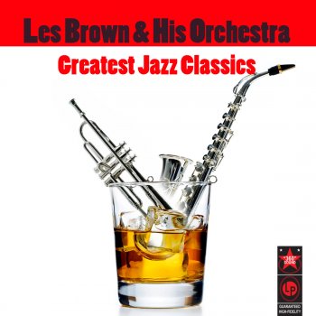 Les Brown and His Orchestra I Can't Believe That You're In Love With Me