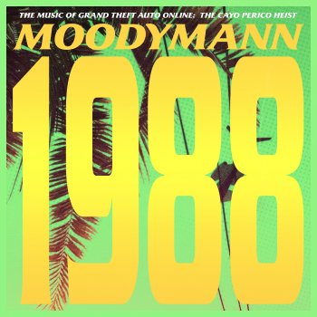 Moodymann 1988 (From Grand Theft Auto Online: The Cayo Perico Heist)