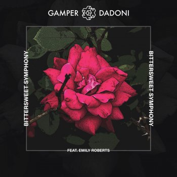 GAMPER & DADONI feat. Emily Roberts Bittersweet Symphony
