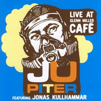 Jupiter feat. Jonas Kullhammar San Francisco