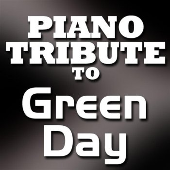 Piano Tribute Players Good Riddance (Time of Your Life)