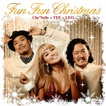 Che'Nelle, Tee & Leo Fun Fun Christmas