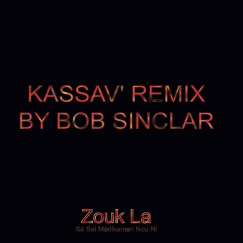 Kassav' Zouk La Sé Sel Medikaman Nou Ni (DJ Naughty J & The Grind Remix)