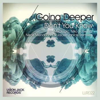 Going Deeper Don't You Know (Nikols Mendonca Remix)