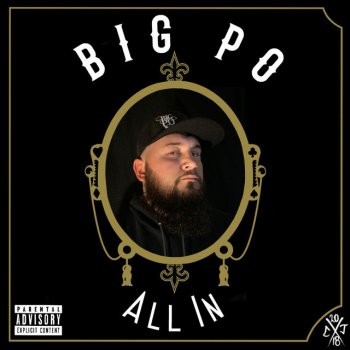 Big PO feat. Who TF Is Justin Time? Boucher
