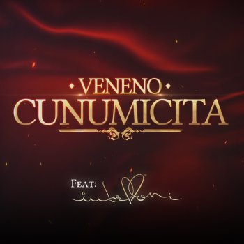 Veneno feat. Eduardo Imbelloni Cunumicita