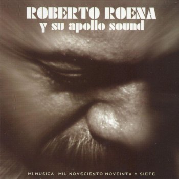 Roberto Roena R&R=Apollo