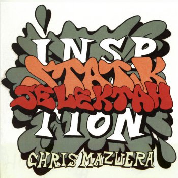 Chris Mazuera feat. Statik Selektah Inspiration - Statik Selektah Remix