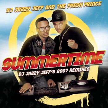 DJ Jazzy Jeff & The Fresh Prince Summertime (extended Bass mix)