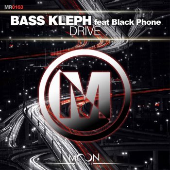 Bass Kleph Drive - Original Mix