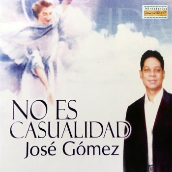 JOSE GOMEZ No Es Casualidad