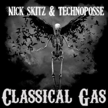 Nick Skitz feat. Technoposse Classical Gas (Radio Edit)