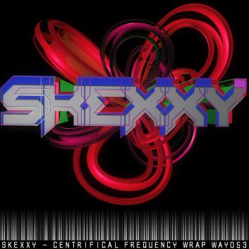 Skexxy Centrifical Frequency - Original Mix
