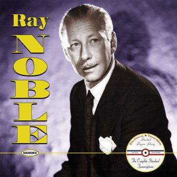 Ray Noble Groping In The Grooveyard