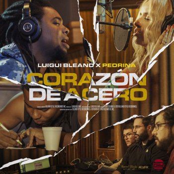Luigui Bleand feat. Pedrina Corazón de Acero