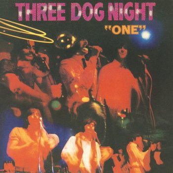 Three Dog Night Let Me Go