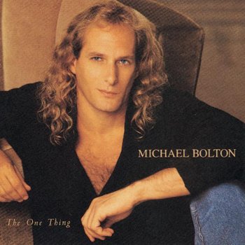 Michael Bolton A Time for Letting Go