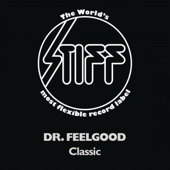 Dr. Feelgood Quit While You're Behind
