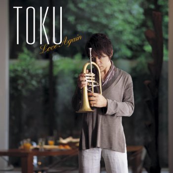 Toku アゲイン(duet with EXILE ATSUSHI)