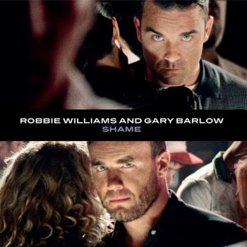 Robbie Williams & Gary Barlow Shame