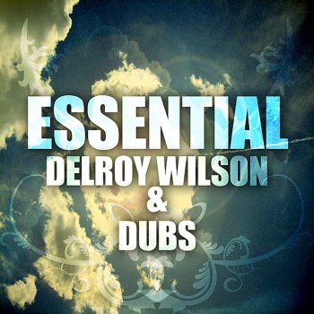 Delroy Wilson Feel The Dub