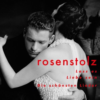Rosenstolz 2 Sekunden - Remastered 2018