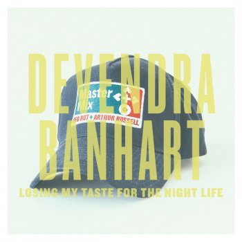 Devendra Banhart Losing My Taste For The Night Life
