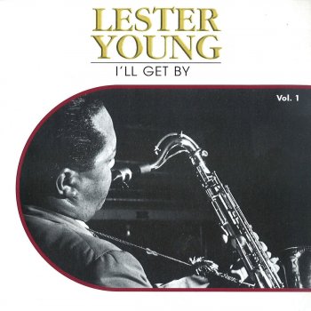 Lester Young Me, Myself, And I