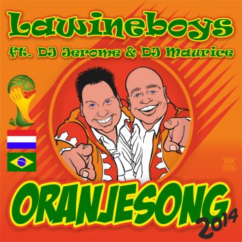 Lawineboys Oranjesong 2014 (ft. DJ Jerome & DJ Maurice)