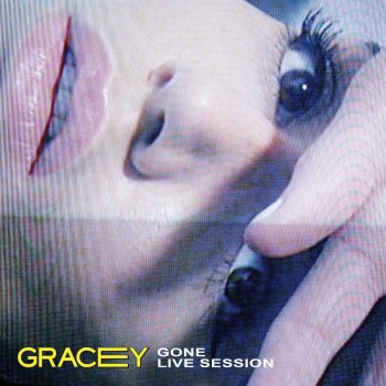 GRACEY Alone In My Room (Gone) [Live Session]