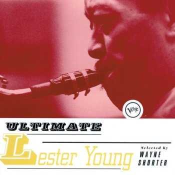 Lester Young Somebody Loves Me