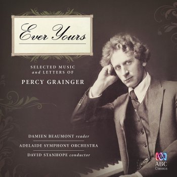Percy Grainger feat. Damien Beaumont, David Stanhope & Adelaide Symphony Orchestra My Robin is to the Greenwood Gone