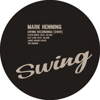 Mark Henning feat. Dejan Exit Acid