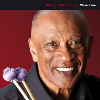 Bobby Hutcherson Nancy (with the Laughing Face)