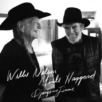 Willie Nelson with Merle Haggard Unfair Weather Friend